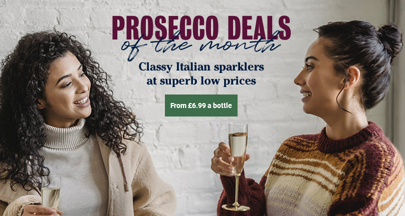 Prosecco deals of the month - Classy Italian sparklers at superb low prices - From £6.99 a bottle >